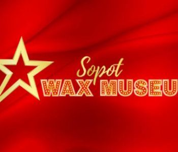 SOPOT WAX MUSEUM